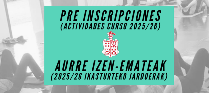 ETXAURI PRE INSCRIPCIONES ACTIVIDADES