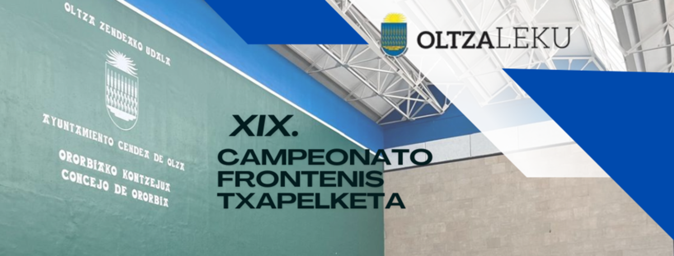 INFORMACIÓN INSCRIPCIONES: XIX CAMPEONATO FRONTENIS / IZENA EMATEKO INFORMAZIOA: XIX. FRONTENIS TXAPELKETA